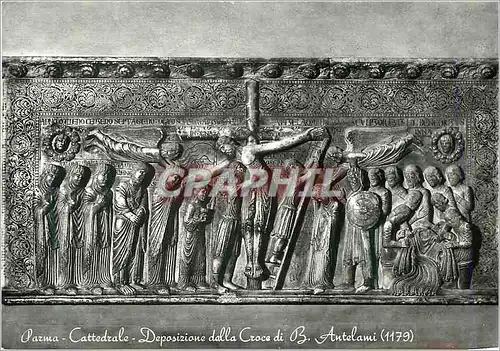 Cartes postales moderne Parme La Cathedrale La Deposition de la Croix de B Antelami (1179)