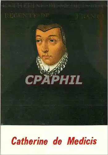 Cartes postales moderne Catherine de Medicis (1519 1589) Femme d'Henri II