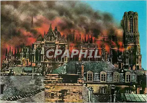 Moderne Karte Reims (Marne) la Cathedrale Pendant l'Incendie du 19 Septembre 1914  Militaria