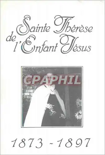 Moderne Karte Sainte Therese de l'Enfant Jesus 1873 1897