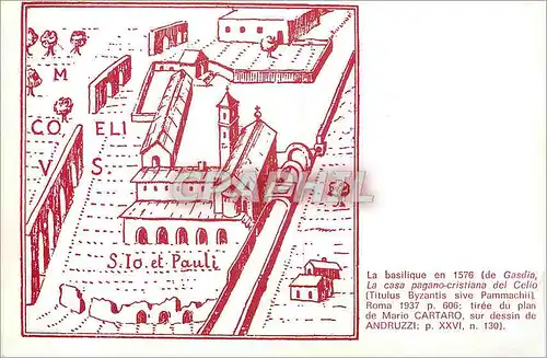 Moderne Karte Roma 1937 La Basilique en 1576 (de Gasdia La Casa Pagano Cristiana del Cello