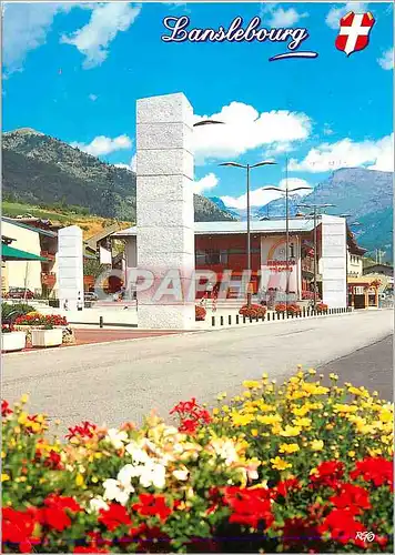 Cartes postales moderne Lanslebourg (alt 1400 m) En Haut Maurienne Savoie La Porte de France et la Maison de Val Cenis