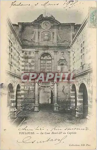 Cartes postales Toulouse La Cour Henri IV au Capitole (carte 1900)