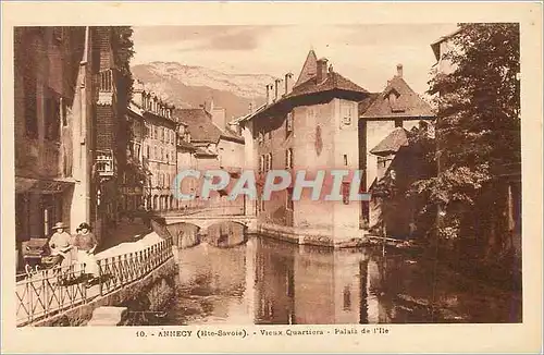 Cartes postales Annecy (Hte Savoie) Vieux Quartiers Palais de l'Ile