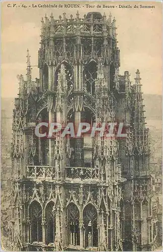 Ansichtskarte AK La Cathedrale de Rouen Tour de Beurre Details du Sommet