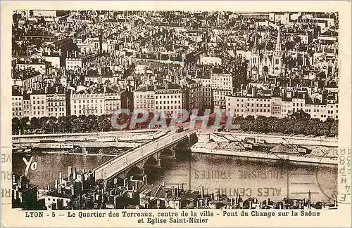 Cartes postales Lyon Le Quartier des Terreaux Centre de la Ville Pont de Change sur le Saone