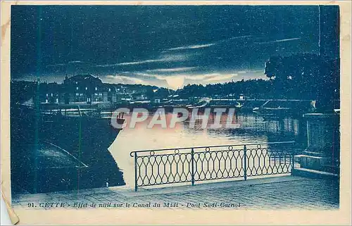 Cartes postales Cette Effet de nuit sur le Canal du Midi Pont Sudi Carnot