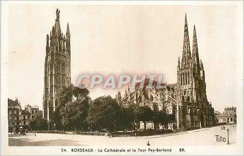 Cartes postales Bordeaux La Cathedrale et la Tour Pey Berland