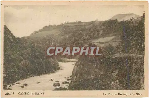 Cartes postales Cambo les Bains Le Pas de Roland et la Nive
