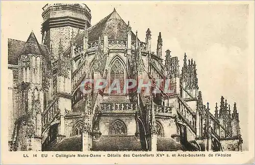 Cartes postales Eu Collegiale Notre Dame Details des Contreforts XVe S et Arc Boutants de l'Abside