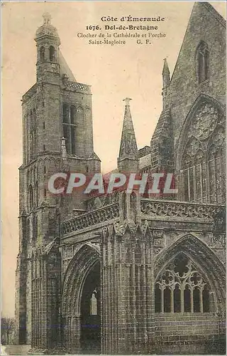 Cartes postales Dol de Bretagne Cote d'Emeraude Clocher de la Cathedrale et Porche Saint Magloire