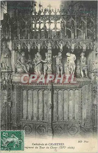 Cartes postales Cathedrale de Chartres Tour du Choeur (XVIe Siecle)