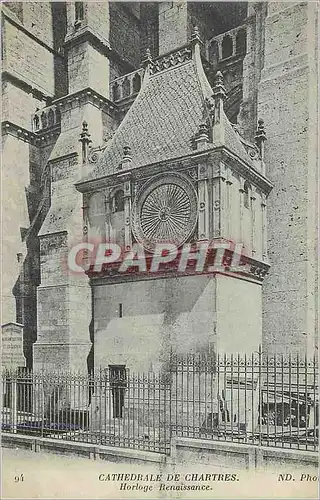 Ansichtskarte AK Cathedrale de Chartres Horloge Renaissance