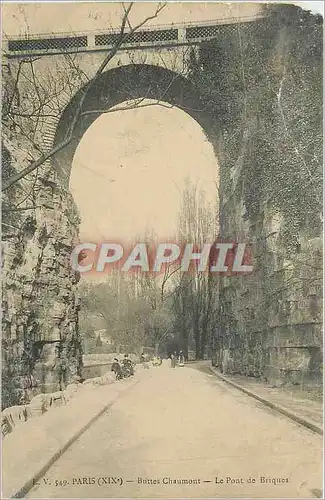 Ansichtskarte AK Paris (XIXe) Buttes Chaumont Le Pont de Briques