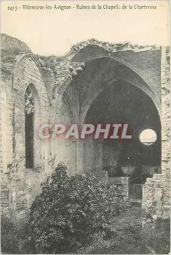 Cartes postales Villeneuve les Avignon Ruines de la Chapelle de la Chartreuse