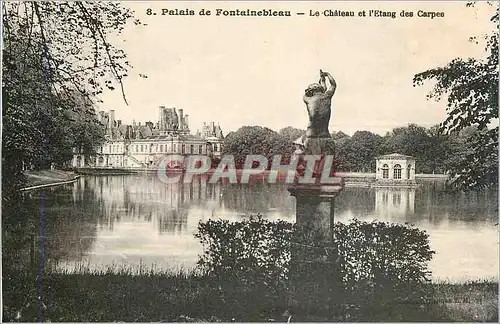 Cartes postales Palais de Fontainebleau L'Etang des Carpes