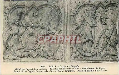 Ansichtskarte AK Paris la Sainte Chapelle Detail du Portail de la Loggia Sacrifice des Enfants de Noe Noe Plantan