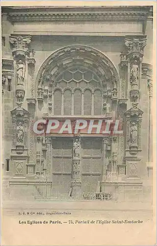 Cartes postales Les Eglises de Paris Portail de l'Eglise Saint Eustache