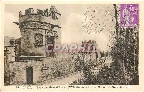 Ansichtskarte AK Caen Tour des Gens d'Armes (XVIe Siecle) Ancien Manoir de Nollent