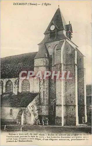 Cartes postales Dixmont (Yonne) L'Eglise Edifice a trois nefs du XIIIe Siecle