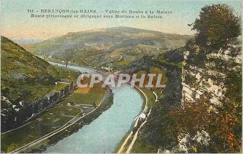 Cartes postales Besancon les Bains Vallee du Doubs a la Malat Route Pittoresque se Dirigeant vers Morteau et la