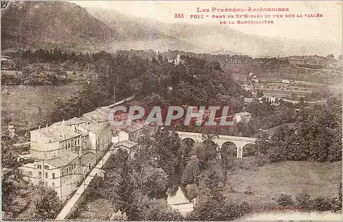 Ansichtskarte AK Foix Les Pyreneess Ariegoises Pont de St Girone et vue sur la Vallee