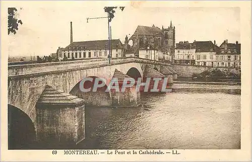 Cartes postales Montereau Le Pont et la Cathedrale