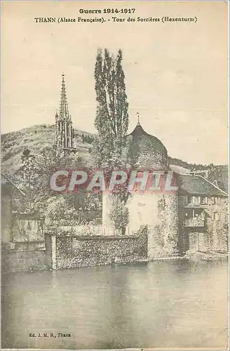 Cartes postales Thann (Alsace Francaise) Guerre 1914 1917 Tour des Sorcieres (Hexenturm)