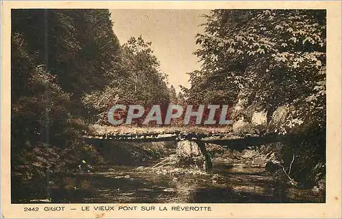 Cartes postales Gigot le Vieux Pont sur la Reverotte