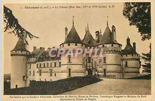 Ansichtskarte AK Chaumont (L t C) le Chateau Fut Habite par le Cardinal d'Amboise