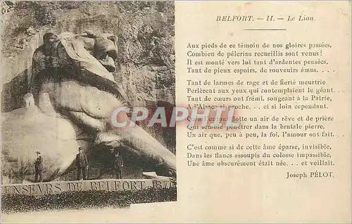 Cartes postales Belfort le Lion Aux Pieds de ce Temoin de Nos Gloires Passees Combien de Pelerins Recueillis son