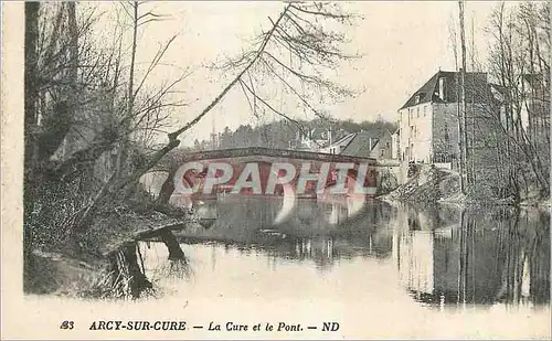 Cartes postales Arcy sur Cure La Cure et le Pont