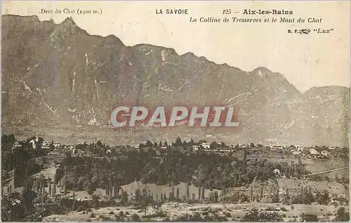 Ansichtskarte AK Aix les Bains La Savoie La Colline de Tresserves et le Mont du Chat