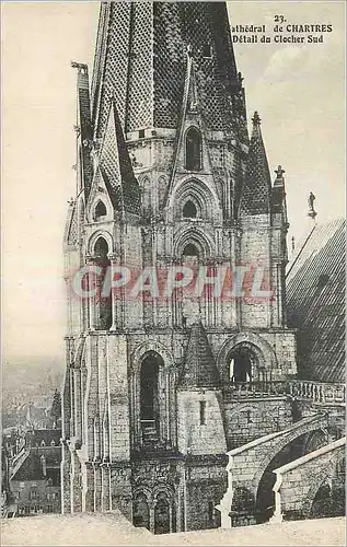 Cartes postales Cathedrale de Chartres Detail du Clocher Sud