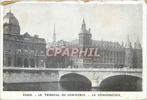 Cartes postales Paris Le Tribunal de Commerce Le Conciergerie