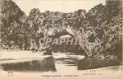 Cartes postales L'Ardeche Illustree Le Pont d'Arc