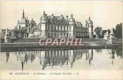 Cartes postales Chantilly Le Chateau La Facade Nord Est