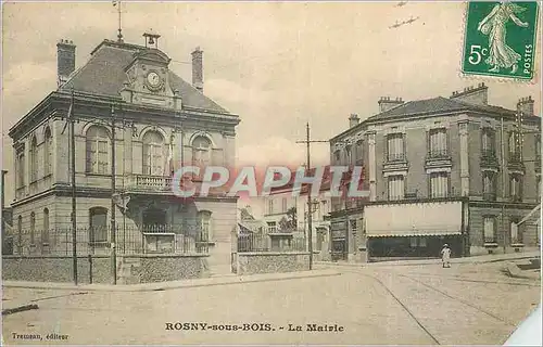 Cartes postales Rosny sous Bois La Mairie
