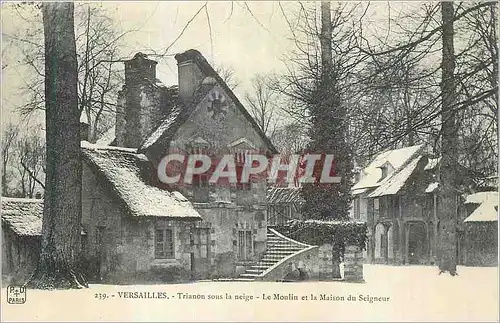 Cartes postales Versailles Trianon sous la Neige Le Moulin et la Maison du Seigneur