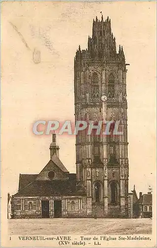 Cartes postales Verneuil sur Avre Tour de l'Eglise Ste Madeleine (XVe siecle)