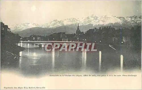 Cartes postales Grenoble et la Chaine des Alpes Effet de nuit vue prise a 11h du Soir