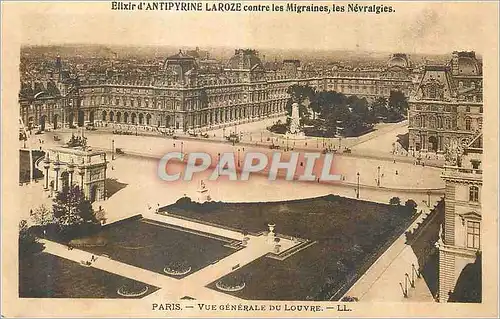 Cartes postales Paris vue Generale du Louvre Elixir d'Antipyrine Laroze contre les Migraines les Nevralgies