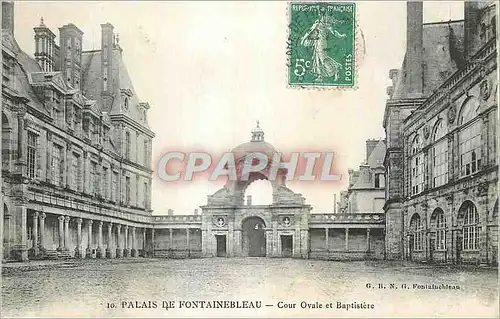 Ansichtskarte AK Palais de Fontainebleau Cour Ovale et Baptistere