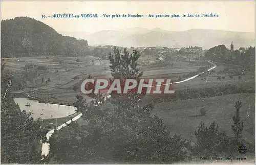 Cartes postales Bruyeres en Vosges vue prise de Fouchon au Premier Plan le Lac de Pointhaie