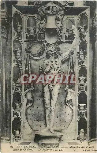 Cartes postales Bar le Duc l'Eglise St Pierre Mausolee du Prince Rene de Chalons le Squelette