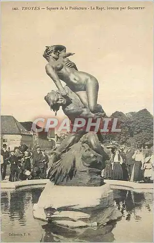 Cartes postales Troyes Square de la Prefecture le Rapt Bronze par Suchetet