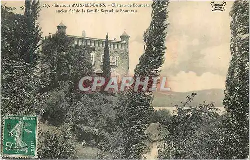 Ansichtskarte AK Environs d'Aix les Bains Chateau de Bourdeau Ancien Fief de la Famille de Seyssel de Bourdeau