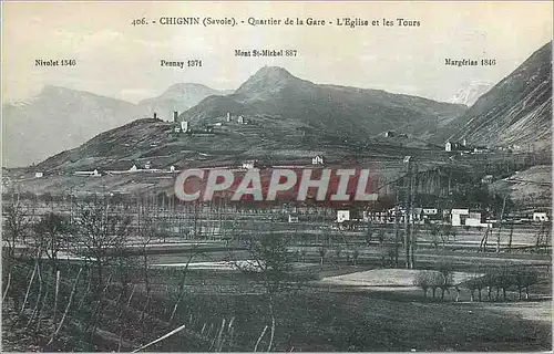 Cartes postales Chignin (Savoie) Quartier de la Gare l'Eglise et les Tours