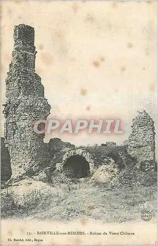 Cartes postales Bainville aux Miroirs Ruines du Vieux Chateau
