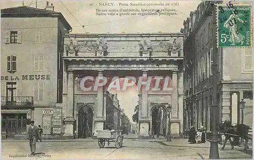 Cartes postales Nancy Porte Stanislas construite en 1761 de ses murs d'autrefois fastueuses reliques Notre ville